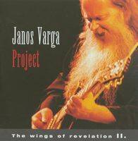 Janos Varga Project : The Wings of Revelation 2